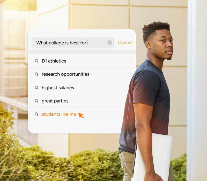 Prospective college student walking across campus holding a laptop, with an overlaid search bar reading “What college is best for” and suggested queries including D1 athletics, research opportunities, highest salaries, great parties, and “students like me.”